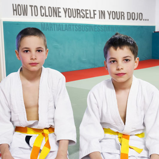 how to clone yourself in your martial art school