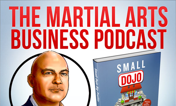 martial arts business podcast