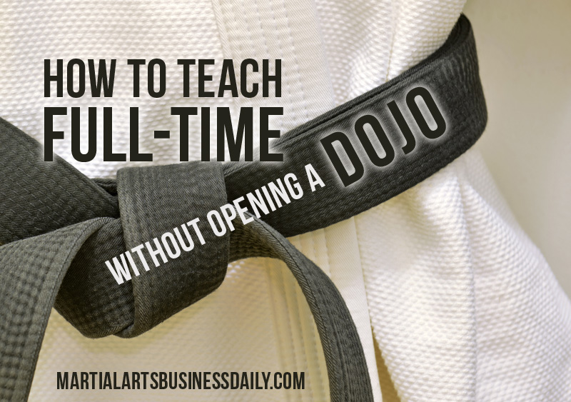 how to open a dojo without opening a dojo