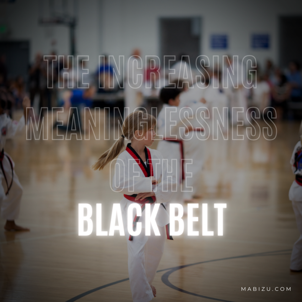 the black belt has become meaningless